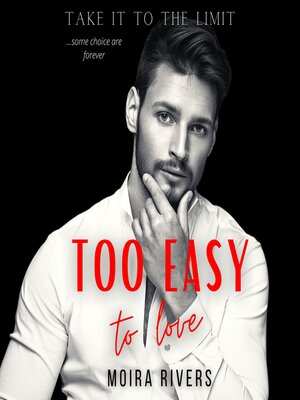 cover image of Too Easy to Love